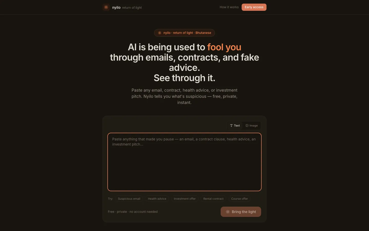 Nyilo's home page: the headline 'AI is being used to fool you through emails, contracts, and fake advice. See through it.' above a large text box for pasting an email, contract clause, health advice, or investment pitch.