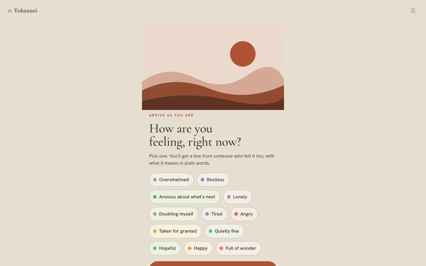 Yohaanei's home page: a warm illustrated sunset over hills, the words 'Arrive as you are — How are you feeling, right now?', and a set of feelings to choose from, such as Overwhelmed, Restless, Lonely, Quietly fine, and Full of wonder.